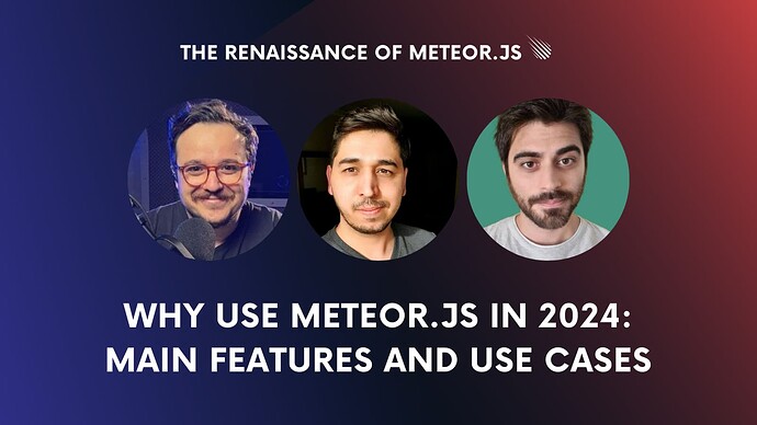 The Renaissance of Meteor.js (2)